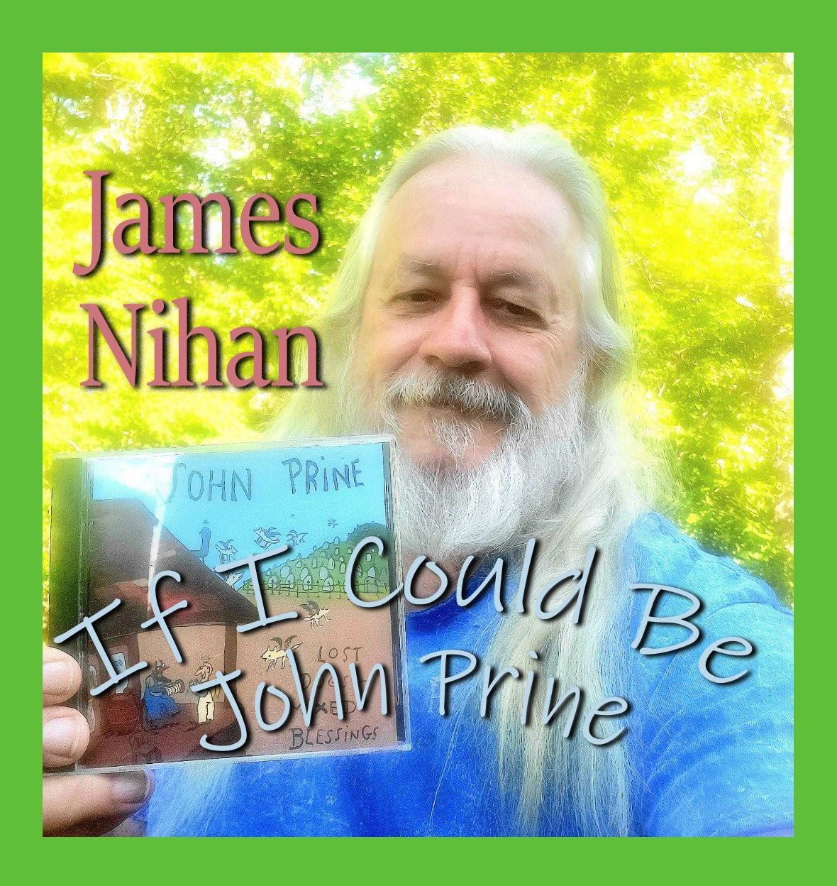 If I Could Be John Prine